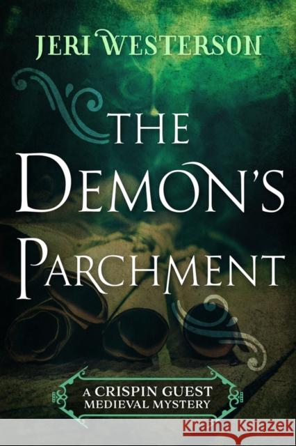 The Demon's Parchment Jeri Westerson 9781625674197 Jabberwocky Literary Agency, Inc. - książka