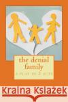 The denial family: a play in 3 acts Verret, Timothy J. 9781985279148 Createspace Independent Publishing Platform