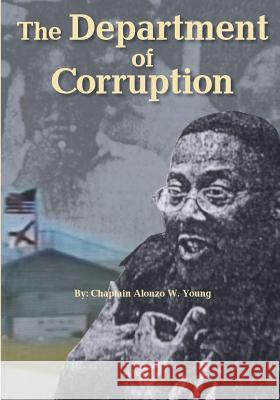 The Department of Corruption Alonzo W. Young 9781507640906 Createspace - książka