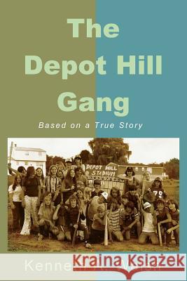 The Depot Hill Gang Kenneth a. Walsh 9780945980742 North Country Press - książka