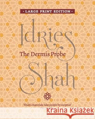 The Dermis Probe Idries Shah 9781784798598 ISF Publishing - książka