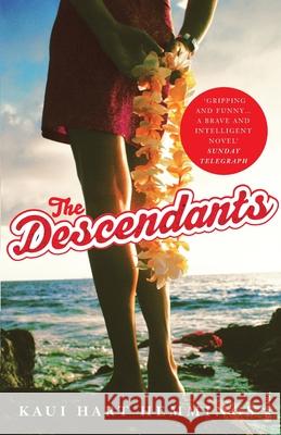 The Descendants Kaui Hart Hemmings 9781784707156 Vintage Publishing - książka