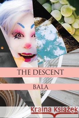 The Descent Bala 9781645870982 Notion Press - książka