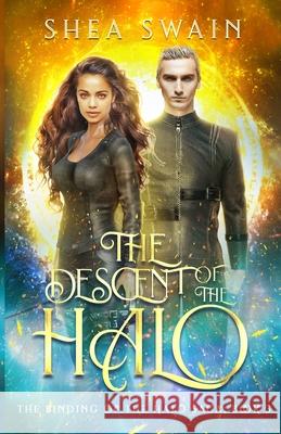 The Descent of the Halo Shea Swain Sanja Balan 9781735726748 Sondancia Books - książka