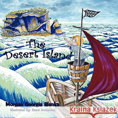 The Desert Island Morgan Georgia Blanks 9781434390066 Authorhouse - książka