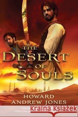 The Desert of Souls Howard Andrew Jones   9781250001993 St Martin's Press - książka