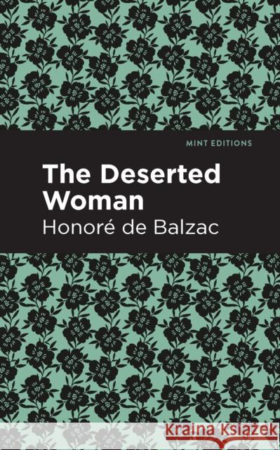 The Deserted Woman Honore D Mint Editions 9781513268323 Mint Editions - książka