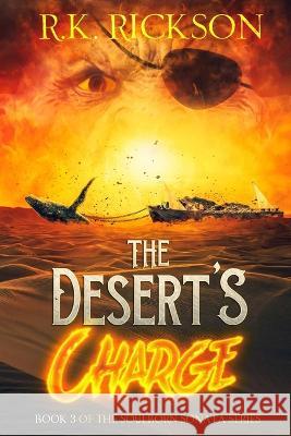 The Desert's Charge Shogun Services R K Rickson  9798780950233 Independently Published - książka