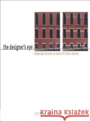The Designer's Eye Brent C. Brolin 9780393730685 W. W. Norton & Company - książka