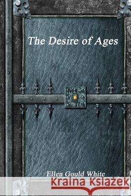 The Desire of Ages Ellen Goul 9781773560243 Devoted Publishing - książka