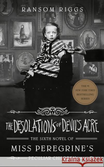 The Desolations of Devil's Acre Ransom Riggs 9780735231535 Dutton Books for Young Readers - książka