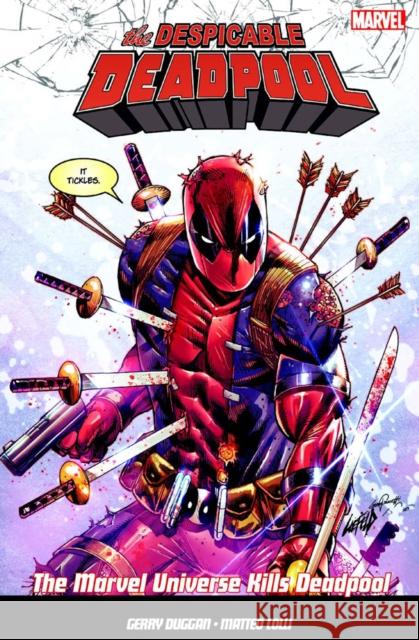 The Despicable Deadpool Vol. 3: Marvel Universe Kills Deadpool Gerry Duggan, Matteo Lolli 9781846539213 Panini Publishing Ltd - książka