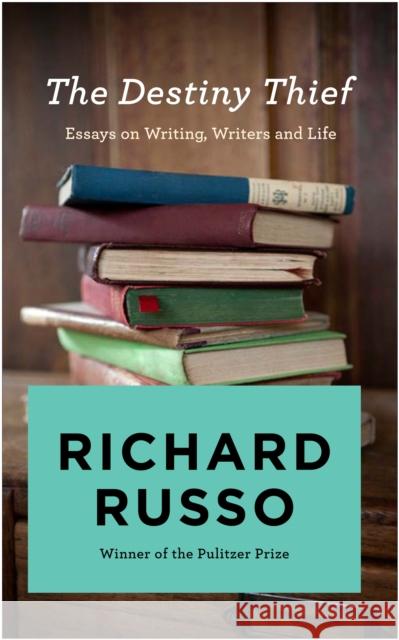 The Destiny Thief Richard Russo 9781760632632 Allen & Unwin - książka