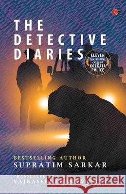 The Detective Diaries Supratim Sarkar 9789353333485 Rupa Publications - książka