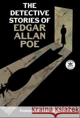 The Detective Stories of Edgar Allan Poe Edgar Allan Poe 9781680571011 Wordfire Press - książka