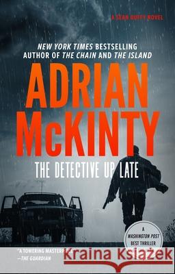 The Detective Up Late Adrian McKinty 9798212019002 Blackstone Publishing - książka