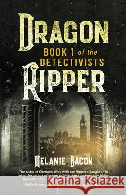 The Detectivists - Melanie Bacon 9780999842584 del Sol Press - książka