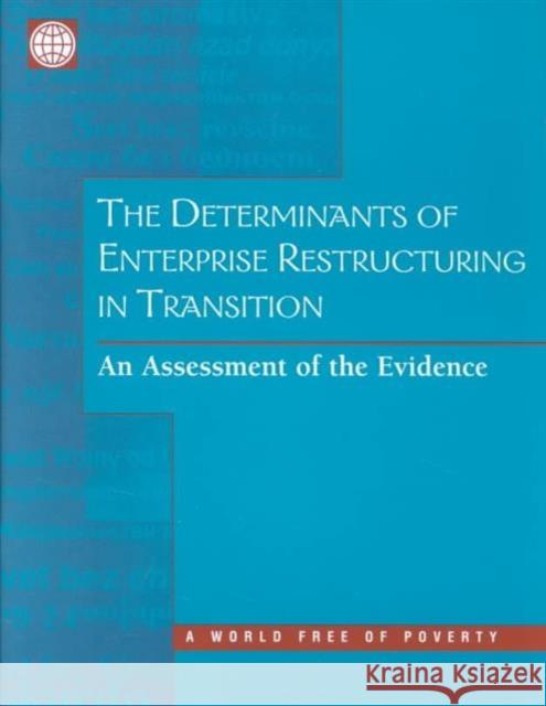 The Determinants of Enterprise Restructuring in Transition : An Assessment of the Evidence  9780821348154 WORLD BANK PUBLICATIONS - książka