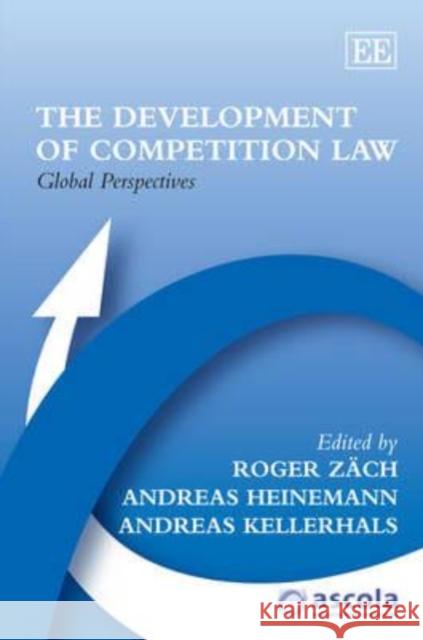 The Development of Competition Law: Global Perspectives  9781848444461 Edward Elgar Publishing Ltd - książka