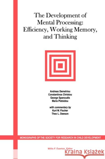 The Development of Mental Processing: Efficiency, Working Memory, and Thinking Christou, Constantinos 9781405108744 Blackwell Publishers - książka