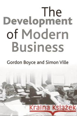 The Development of Modern Business  9780333598771 PALGRAVE MACMILLAN - książka