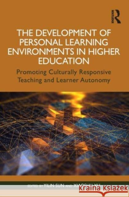 The Development of Personal Learning Environments in Higher Education  9781032258386 Taylor & Francis Ltd - książka