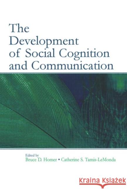 The Development of Social Cognition and Communication  9780415654449 Taylor & Francis Group - książka