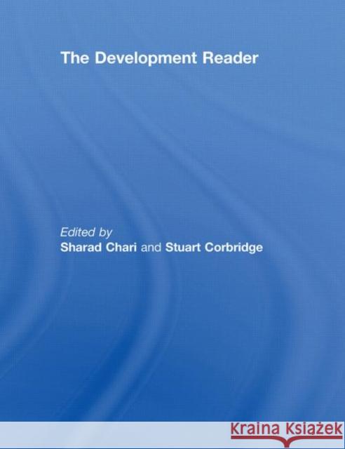 The Development Reader Sharad Chari Stuart Corbridge  9780415415040 Taylor & Francis - książka