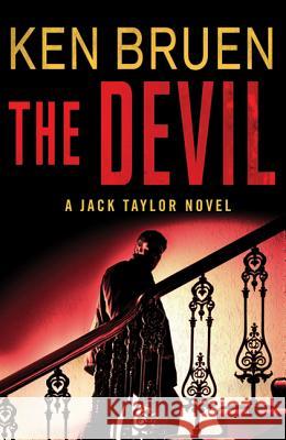 The Devil: A Jack Taylor Novel Ken Bruen 9780312604585 Minotaur Books - książka