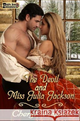 The Devil and Miss Julia Jackson Cheryl Pierson 9781978431188 Createspace Independent Publishing Platform - książka
