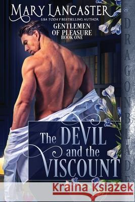 The Devil and the Viscount Mary Lancaster   9781958098073 Dragonblade Publishing, Inc. - książka