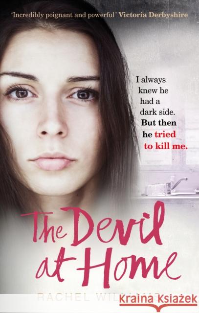The Devil At Home: The horrific true story of a woman held captive Rachel Williams 9781785037658 Ebury Publishing - książka