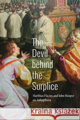 The Devil behind the Surplice Johnston, Wade 9781532617720 Pickwick Publications - książka