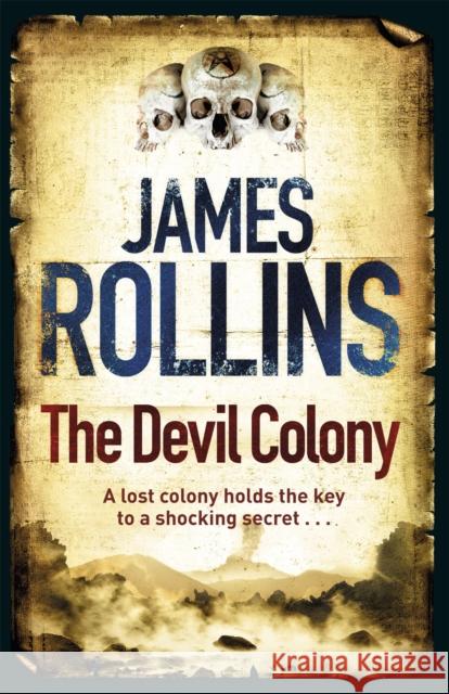 The Devil Colony James Rollins 9781409102960  - książka