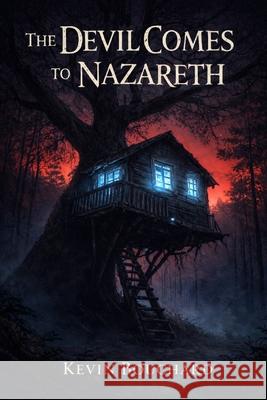 The Devil Comes to Nazareth Bouchard Kevin Bouchard 9798528768731 Independently published - książka