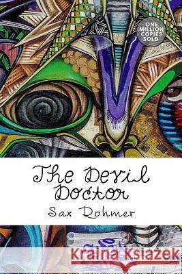 The Devil Doctor Sax Rohmer 9781722219413 Createspace Independent Publishing Platform - książka