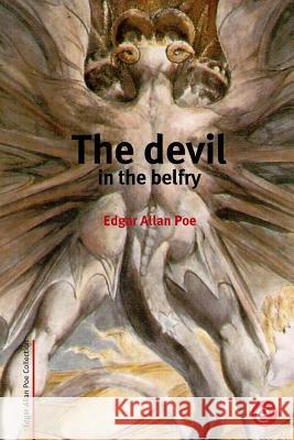 The devil in the belfry Poe, Edgar Allan 9781508506911 Createspace - książka