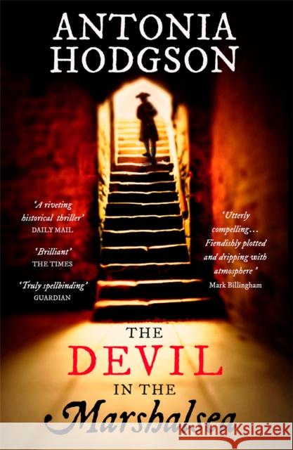 The Devil in the Marshalsea: Thomas Hawkins Book 1 Antonia Hodgson 9781444775433 HODDER & STOUGHTON - książka