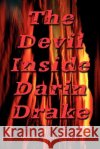 The Devil Inside Darin Drake Real 