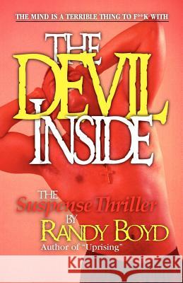 The Devil Inside, The Suspense Thriller Boyd, Randy 9781931875011 West Beach Books - książka