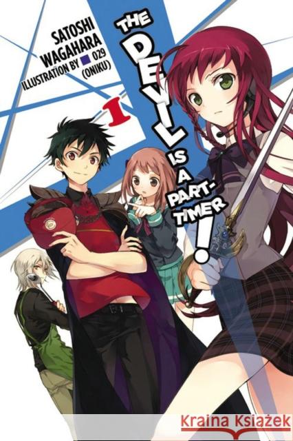 The Devil is a Part-Timer, Vol. 1 (Novel) Satoshi Wagahara 9780316383127 LITTLE BROWN BOOKS GROUP - książka