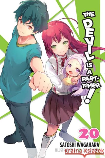 The Devil Is a Part-Timer!, Vol. 20 (light novel) Satoshi Wagahara 9781975316365 Yen on - książka