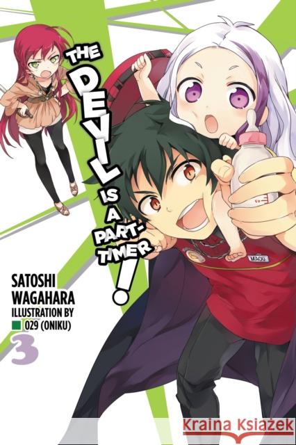 The Devil Is a Part-Timer!, Vol. 3 (light novel) Satoshi Wagahara 9780316385022 WARNER INTERNATIONAL - książka