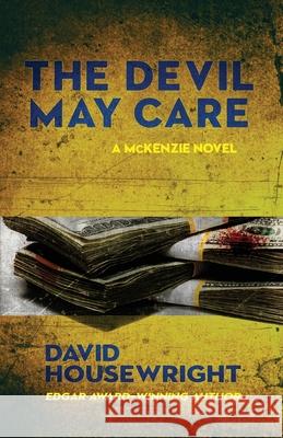 The Devil May Care David Housewright 9781643960838 Down & Out Books - książka