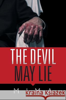 The Devil May Lie Mima 9781532071843 iUniverse - książka