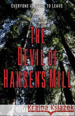 The Devil of Hansen's Mill Tomas Stendahl 9781539478584 Createspace Independent Publishing Platform - książka