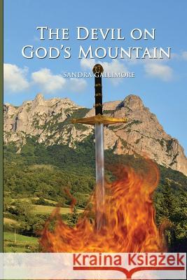 The Devil On God's Mountain Gallimore, Sandra 9780692613023 Last Word - książka