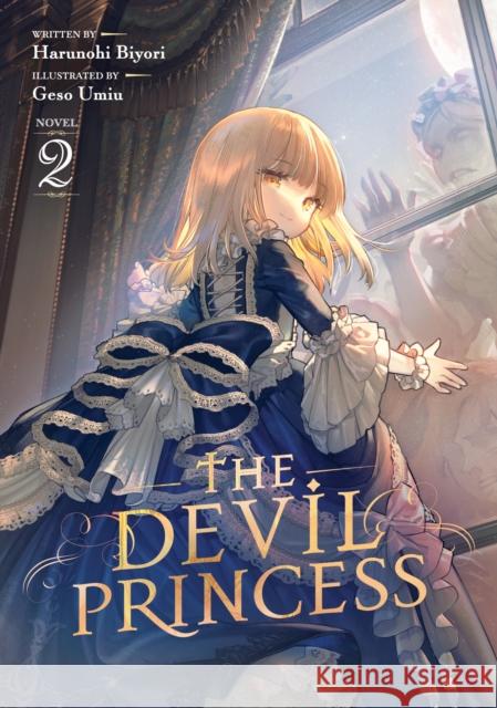 The Devil Princess (Light Novel) Vol. 2 Harunohi Biyori 9798893738247 Seven Seas Entertainment, LLC - książka