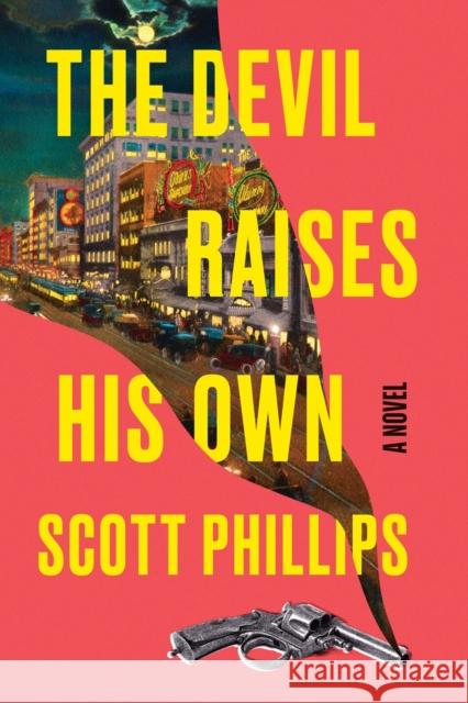 The Devil Raises His Own Scott Phillips 9781641297080 Soho Crime - książka