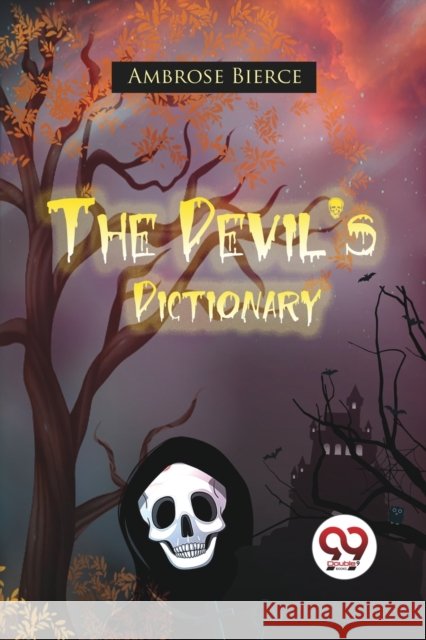 The Devil\'s Dictionary Ambrose Bierce 9789356568709 Double 9 Booksllp - książka